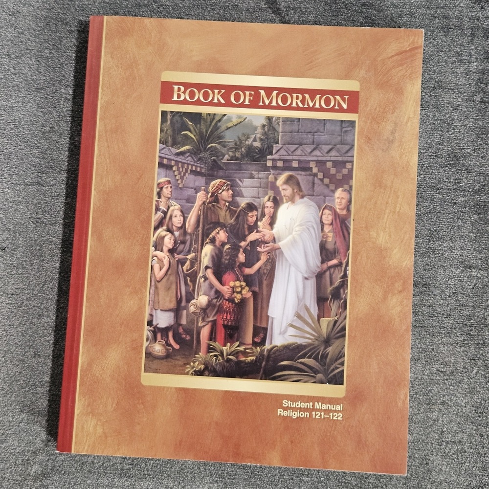Book Of Mormon Student Manual Religion 121-122 2009 Paperback